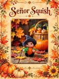 Senor Squish crochet pattern - pumpkin character with witch hat